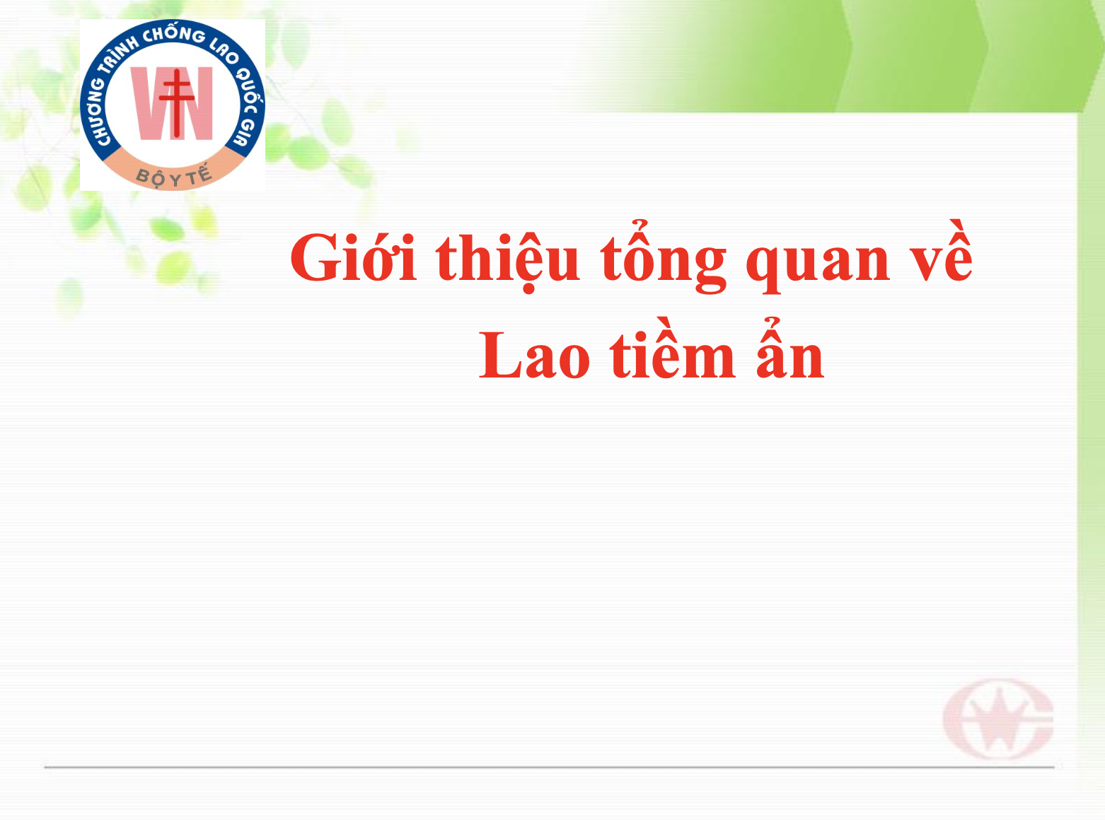 CTCLQG: Giới thiệu tổng quan về Lao tiềm ẩn