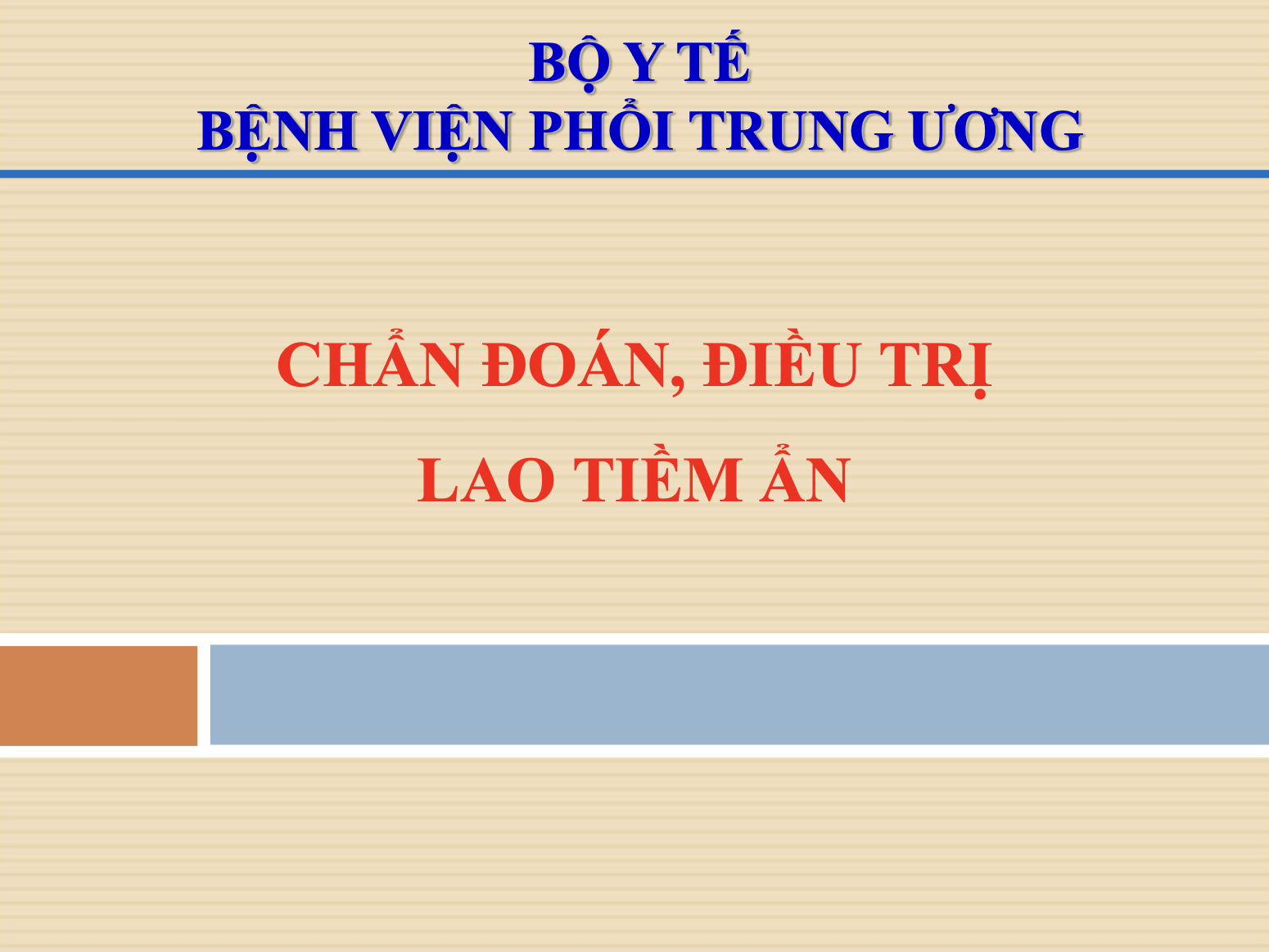 Chẩn đoán, điều trị Lao tiềm ẩn