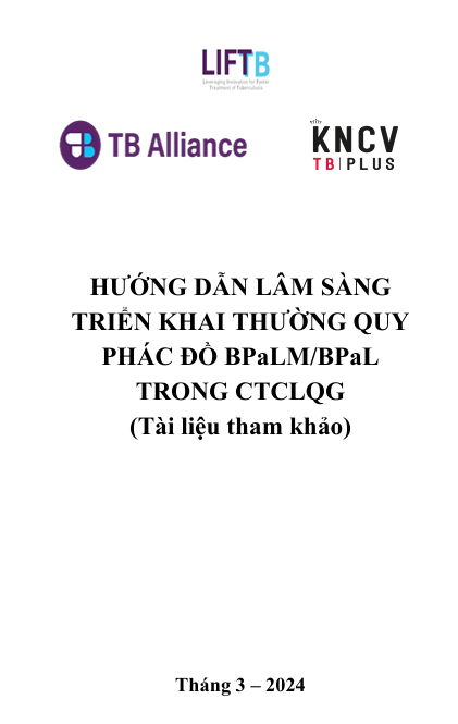 Hướng dẫn lâm sàng triển khai thường quy phác đồ BPaLM/BPaL trong CTCLQG